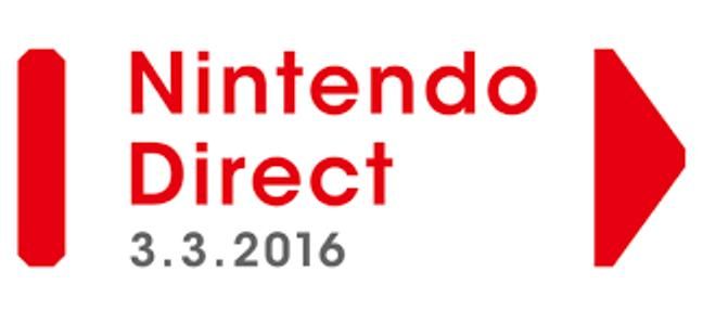 Nintendo Direct March 3, 2016 Recap