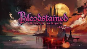 Bloodstained: Ritual of the Night - First Impressions