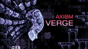 Metroidvania Indie Axiom Verge is Finally Coming to a Nintendo Platform