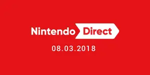 March 8 Nintendo Direct Recap